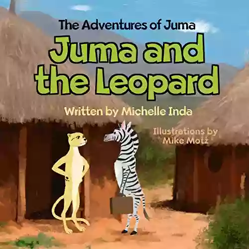 Juma And The Leopard (The Adventures Of Juma)