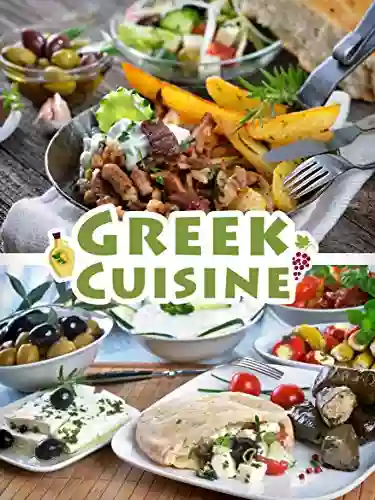 Greek Cuisine: Top 50 Most Delicious Greek Recipes (Recipe Top 50 S 100)