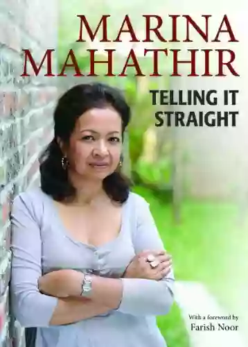 Telling It Straight Marina Mahathir