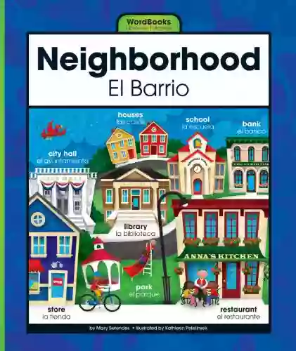 Neighborhood/El Barrio (WordBooks/Libros De Palabras)