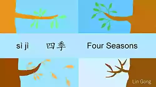 Chinese English Bilingual Kids Picture Four Seasons Chinese Beginner Reading Book: Let S Read In Mandarin Chinese