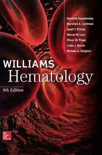 Williams Hematology 9E Kenneth Kaushansky