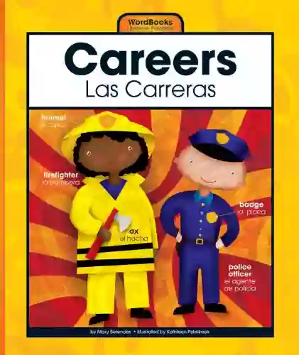 Careers/Las Carreras (WordBooks/Libros De Palabras)