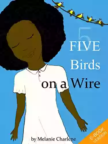 Five Birds On A Wire: Nature Weather And My Senses