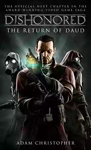 Dishonored The Return Of Daud (Dishonoured 2)