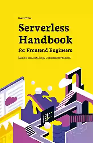 Serverless Handbook for Frontend Engineers: Dive into modern backend Understand any backend