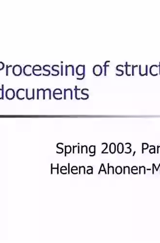 Document Object Model: Processing Structured Documents (One Off)