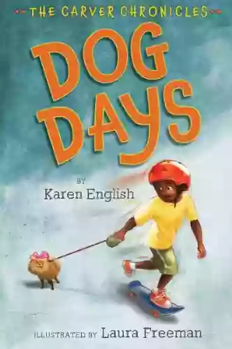 Dog Days: The Carver Chronicles One