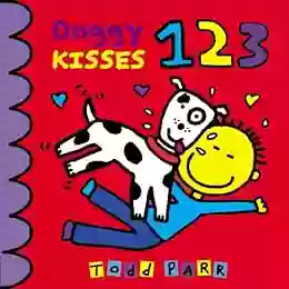 Doggy Kisses 123 Todd Parr