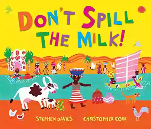 Don T Spill The Milk Stephen Davies