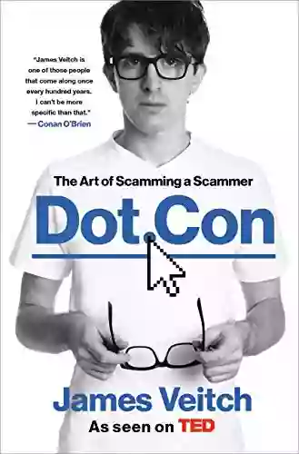 Dot Con: The Art of Scamming a Scammer