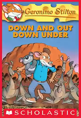 Down And Out Down Under (Geronimo Stilton #29)