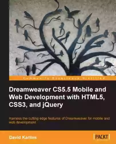 Dreamweaver CS5 5 Mobile And Web Development With HTML5 CSS3 And JQuery