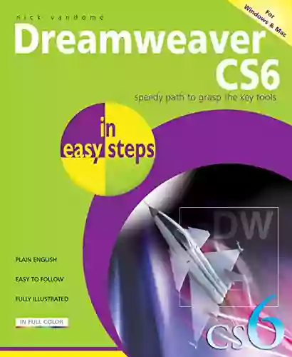 Dreamweaver CS6 in easy steps: For Windows and Mac