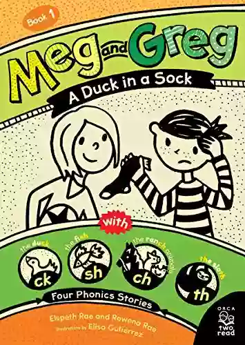 Meg And Greg: A Duck In A Sock (Orca Two Read 1)