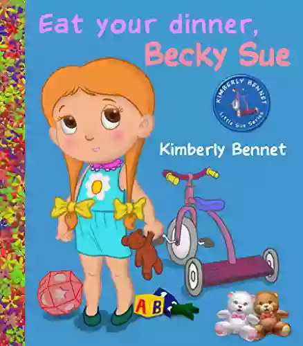 Eat Your Dinner Becky Sue: Picture