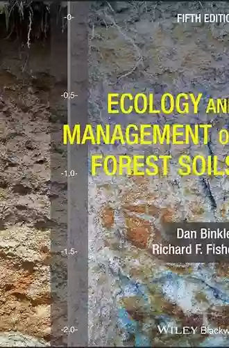 Ecology And Management Of Forest Soils