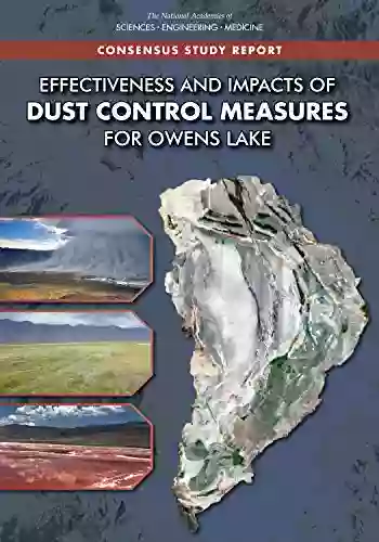 Effectiveness And Impacts Of Dust Control Measures For Owens Lake