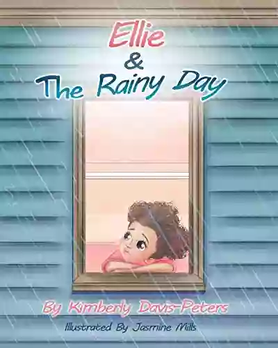 Ellie The Rainy Day Kimberly Davis Peters