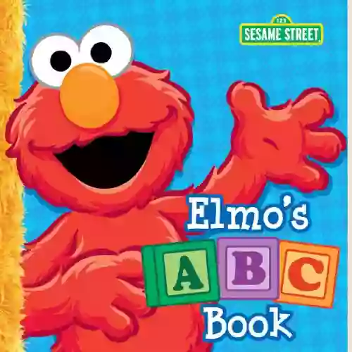 Elmo S ABC (Sesame Street) (Big Bird S Favorites Board Books)