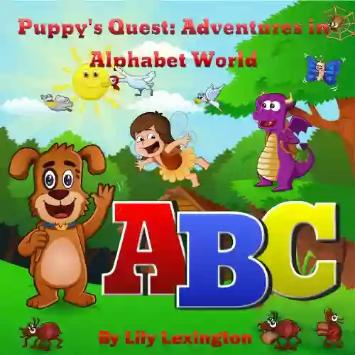 Puppy S Quest: A Fun Rhyming ABC Adventure