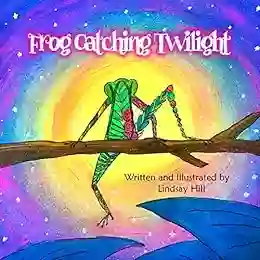 Frog Catching Twilight (The Twilight Expedition Series)