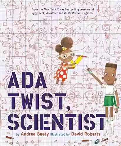 Ada Twist Scientist Andrea Beaty