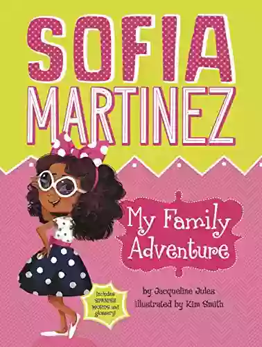 My Family Adventure (Sofia Martinez 1)