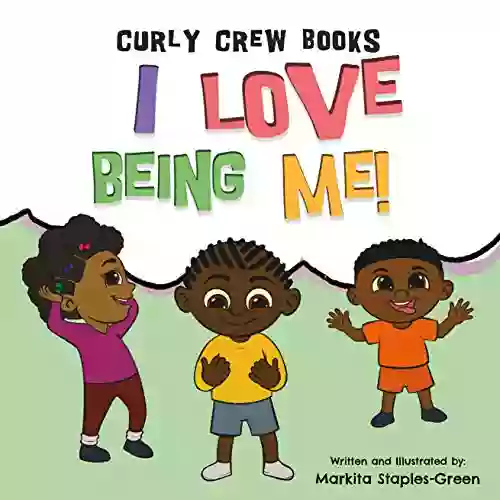 I Love Being Me (Curly Crew Series)