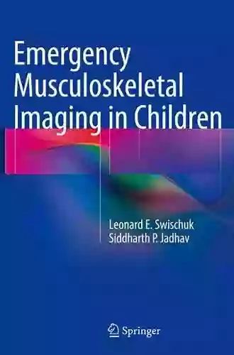 Emergency Musculoskeletal Imaging In Children