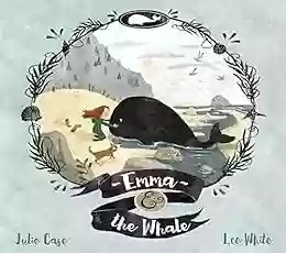 Emma and the Whale Julie Case