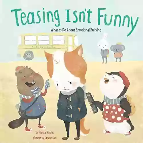 Teasing Isn T Funny: Emotional Bullying (No More Bullies)