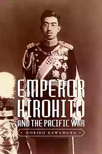 Emperor Hirohito And The Pacific War