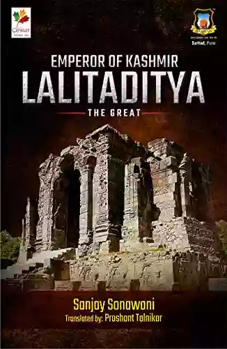 Emperor Of Kashmir Lalitaditya The Great