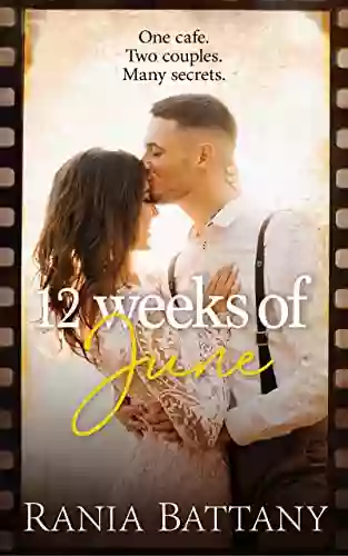 12 Weeks of June: Enduring love New romance Family secrets