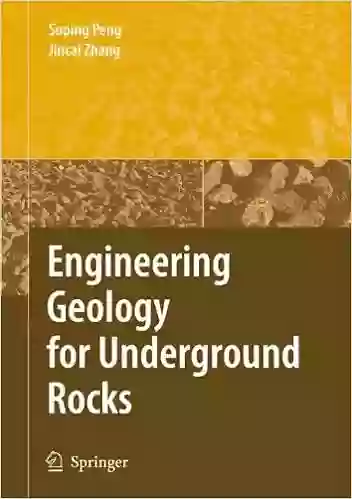 Engineering Geology For Underground Rocks