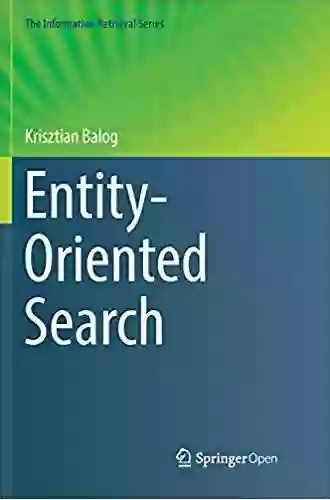 Entity Oriented Search (The Information Retrieval 39)