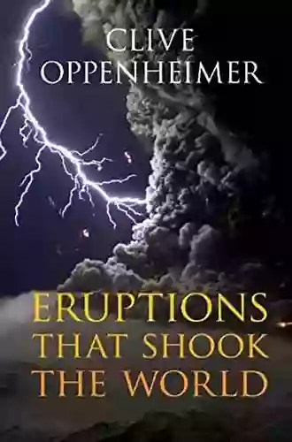 Eruptions That Shook The World