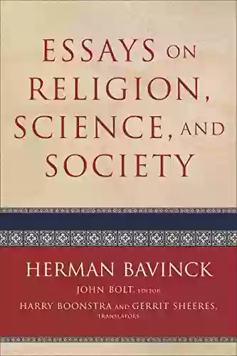 Essays On Religion Science And Society