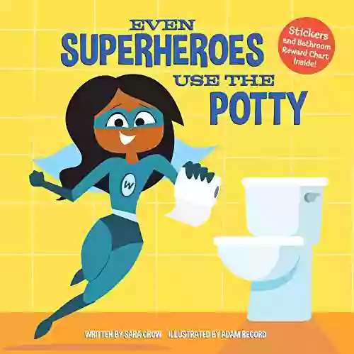 Even Superheroes Use The Potty