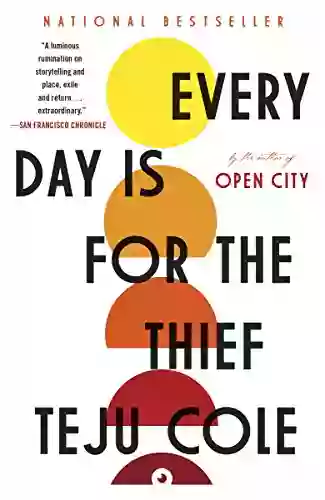 Every Day Is For The Thief: Fiction