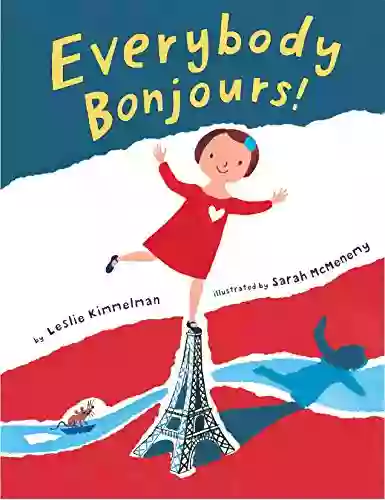 Everybody Bonjours Leslie Kimmelman