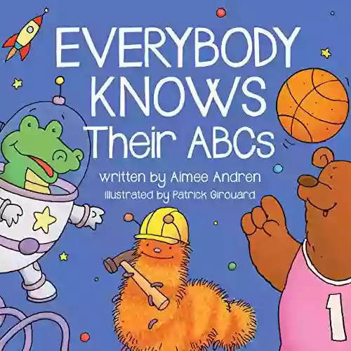 Everybody Knows Their ABCs Aimee Andren