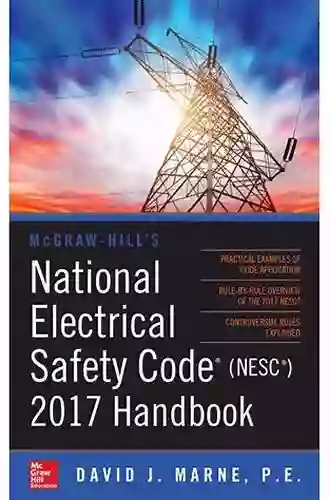 McGraw Hill S National Electrical Safety Code 2017 Handbook (Mcgraw Hill S National Electrical Safety Code Handbook)