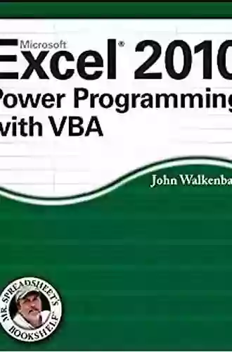 Excel 2010 Power Programming With VBA (Mr Spreadsheet S Bookshelf 6)