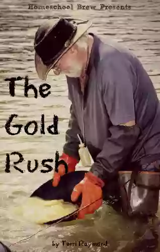 The Gold Rush: Fourth Grade Social Science Lesson Activities Discussion Questions and Quizzes