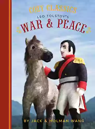 Cozy Classics: War Peace Jack Wang