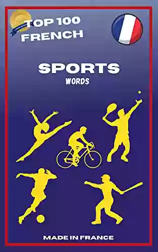 TOP 100 FRENCH WORDS: Sports Edition