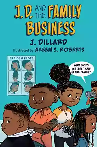 J D And The Family Business (J D The Kid Barber 2)