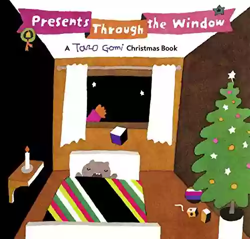 Presents Through The Window: A Taro Gomi Christmas